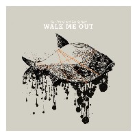 #17 - Our Friend & The Spiders - Walk Me Out Our Friend & The Spiders - Walk Me Out
