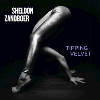 #4 - Sheldon Zandboer - Tipping Velvet Sheldon Zandboer - Tipping Velvet