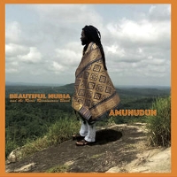 Beautiful Nubia And The Roots Renaissance Band - Amunudun