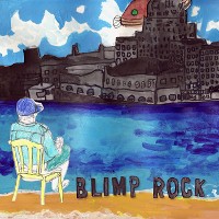 #4 - Blimp Rock - Blimp Rock Blimp Rock - Blimp Rock