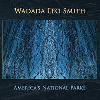 #6 - Wadada Leo Smith - America's National Parks Wadada Leo Smith - America's National Parks