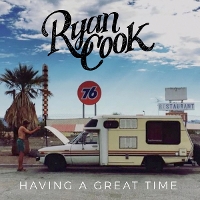 #4 - Ryan Cook - Having A Great Time Ryan Cook - Having A Great Time
