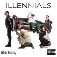 #8 - Illvis Freshly - Illenials Illvis Freshly - Illenials