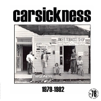 #9 - Carsickness - Carsickness 1979-1982 Carsickness - Carsickness 1979-1982