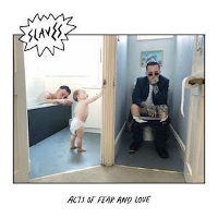 #4 - Slaves - Acts Of Fear And Love Slaves - Acts Of Fear And Love