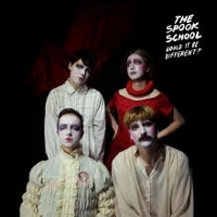 #3 - The Spook School - Could It Be Different The Spook School - Could It Be Different