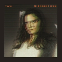 #7 - Tovi - Midnight Hum Tovi - Midnight Hum
