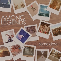 #5 - Among Legends - Some Days Among Legends - Some Days