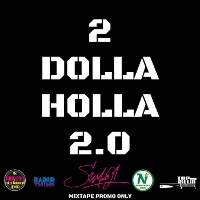 #2 - Sum-01 - 2 Dolla Holla 2.0 Sum-01 - 2 Dolla Holla 2.0