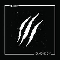 #2 - Aim Low - Scratched Out 12 Aim Low - Scratched Out 12