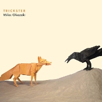 #5 - Miles Okazaki - The Trickster Miles Okazaki - The Trickster