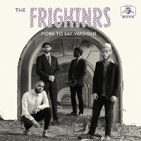 #5 - The Frightnrs - More To Say Versions The Frightnrs - More To Say Versions