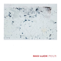 #9 - Bad Luck - Four Bad Luck - Four