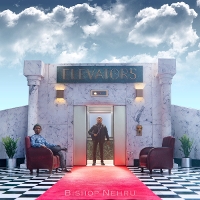 #6 - Bishop Nehru - Elevators: Acts I & II Bishop Nehru - Elevators: Acts I & II