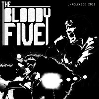 #6 - The Bloody Five - The Bloody Five The Bloody Five - The Bloody Five