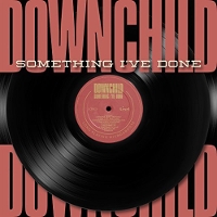 #7 - Downchild - Something I've Done Downchild - Something I've Done