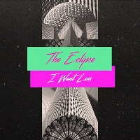 #7 - The Eclipse - I Want Less The Eclipse - I Want Less