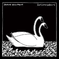 #2 - Femme Accident - Sensory Ghosts Femme Accident - Sensory Ghosts