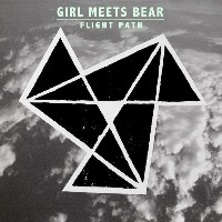 #4 - Girl Meets Bear - Flight Path Girl Meets Bear - Flight Path