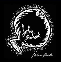 #3 - John Guliak - Fluke Or Flounder John Guliak - Fluke Or Flounder