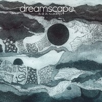 #16 - Dreamscape - La-Di-Da Recordings Dreamscape - La-Di-Da Recordings
