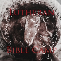 #5 - Lutheran - Bible Camp Lutheran - Bible Camp