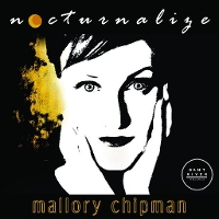 #4 - Mallory Chipman - Nocturnalize Mallory Chipman - Nocturnalize