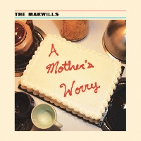 #11 - The Marwills - A Mother's Worry The Marwills - A Mother's Worry
