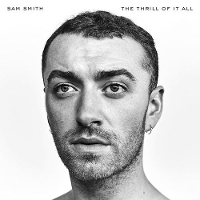 #3 - Sam Smith - The Thrill Of It All Sam Smith - The Thrill Of It All