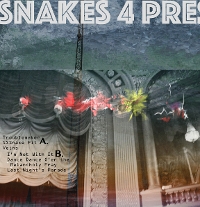 #1 - Snakes 4 President - Snakes 4 President Snakes 4 President - Snakes 4 President