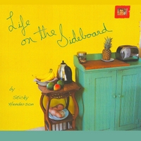 #24 - Sticky Henderson - Life on the Sideboard Sticky Henderson - Life on the Sideboard