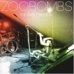 #14 - Zoobombs - Sweet Passion Zoobombs - Sweet Passion