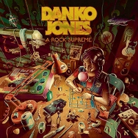 #6 - Danko Jones - A Rock Supreme Danko Jones - A Rock Supreme