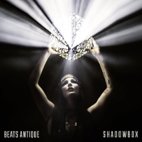 #3 - Beats Antique - Shadowbox Beats Antique - Shadowbox