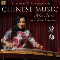 #1 - Mei Han and Red Chamber - Classical & Contemporary Chinese Music Mei Han and Red Chamber - Classical & Contemporary Chinese Music