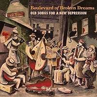#1 - The Flypaper Orchestra - Boulevard Of Broken Dreams: Old Songs For A New Depression The Flypaper Orchestra - Boulevard Of Broken Dreams: Old Songs For A New Depression