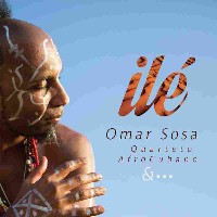 #1 - Omar Sosa - Ilé Omar Sosa - Ilé