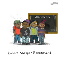 #3 - Robert Glasper Experiment - ArtScience Robert Glasper Experiment - ArtScience