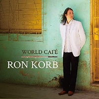 #3 - Ron Korb - World Cafe Ron Korb - World Cafe