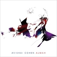 #3 - Avishai Cohen - Almah Avishai Cohen - Almah
