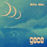 #4 - Altin Gün - Gece Altin Gün - Gece