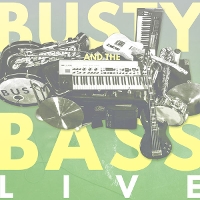#5 - Busty and the Bass - Live from London -EP Busty and the Bass - Live from London -EP