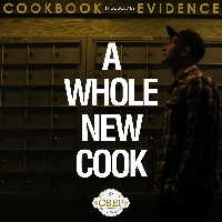 #5 - CookBook & Evidence - A Whole New Cook CookBook & Evidence - A Whole New Cook