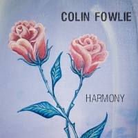 Colin Fowlie - Harmony