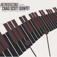 #10 - Craig Scott Quintet - Introducing Craig Scott Quintet - Introducing
