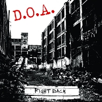 #4 - D.O.A. - Fight Back D.O.A. - Fight Back