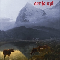 #2 - Fat White Family - Serfs Up! Fat White Family - Serfs Up!