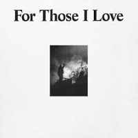 #5 - For Those I Love - For Those I Love For Those I Love - For Those I Love