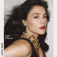 #12 - Jessie Ware - What's Your Pleasure? Jessie Ware - What's Your Pleasure?