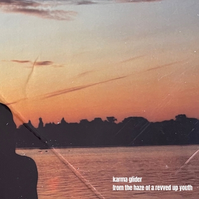 Karma Glider - From the Haze of a Revved Up Youth